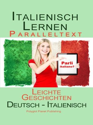 cover image of Italienisch Lernen -Paralleltext--Leichte Geschichten (Deutsch--Italienisch) Bilingual